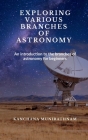Exploring Various Branches of Astronomy Cover Image