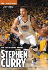 On the Court with...Stephen Curry By Matt Christopher Cover Image