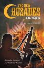 The New Crusades: The Sequel: He is mindful that we are but dust. Cover Image