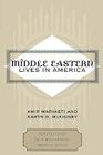 Middle Eastern Lives in America (Perspectives on a Multiracial America) Cover Image