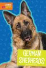 German Shepherds (Favorite Dog Breeds) By Martha E.H. Rustad Cover Image