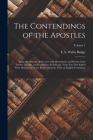 The Contendings of the Apostles: Being the Histories of the Lives and Martyrdoms and Deaths of the Twelve Apostles and Evangelists; the Ethiopic Texts Cover Image