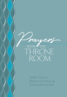 Prayers from the Throne Room: 365 Daily Meditations & Declarations By Brian Simmons Cover Image