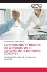 La mediación en materia de alimentos en el contexto de la pandemia COVID-19 Cover Image