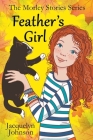 Feather's Girl By Jacquelyn Johnson Cover Image