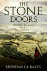 The Stone Doors: Stoneborn Saga Book I Cover Image