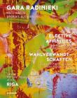 Elective Affinities: German Art Since the Late 1960s By Mark Gisbourne (Text by (Art/Photo Books)) Cover Image