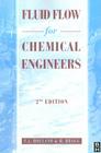 Fluid Flow for Chemical Engineers By F. Holland, R. Bragg Cover Image