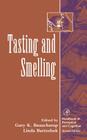 Tasting and Smelling (Handbook of Perception and Cognition) By Gary K. Beauchamp (Editor), Linda Bartoshuk (Editor) Cover Image
