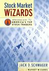 Stock Market Wizards: Interviews with America's Top Stock Traders Cover Image