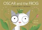 Oscar and the Frog: A Book About Growing (Start with Science) Cover Image