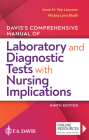 Davis's Comprehensive Manual of Laboratory and Diagnostic Tests with Nursing Implications By Anne M. Van Leeuwen, Mickey L. Bladh Cover Image