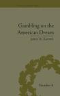 Gambling on the American Dream: Atlantic City and the Casino Era (Financial History) Cover Image