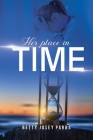 Her Place in Time By Betty Josey Parbs Cover Image
