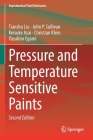 Pressure and Temperature Sensitive Paints By Tianshu Liu, John P. Sullivan, Keisuke Asai Cover Image