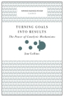 Turning Goals Into Results: The Power of Catalytic Mechanisms (Harvard Business Review Classics) By Jim Collins Cover Image