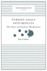 Turning Goals Into Results: The Power of Catalytic Mechanisms (Harvard Business Review Classics) Cover Image