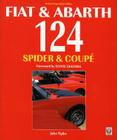 Fiat & Abarth 124 Spider & Coupe By John Tipler Cover Image