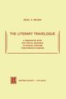 The Literary Travelogue: A Comparative Study with Special Relevance to Russian Literature from Fonvizin to Pushkin Cover Image