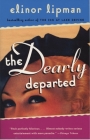 The Dearly Departed (Vintage Contemporaries) By Elinor Lipman Cover Image
