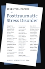Essential Papers on Post Traumatic Stress Disorder (Essential Papers on Psychoanalysis #14) Cover Image