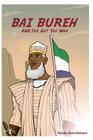 Bai Bureh and the hut tax war (Volume #1) By Davin Andrew (Illustrator), Kande-Bure Kamara Cover Image