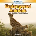Endangered Animals: Develop Understanding of Fractions and Numbers (Math Masters: Number and Operations and Fractions) Cover Image
