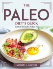 The Paleo Diet's Quick: Guide to Using the Instant Pot Cover Image