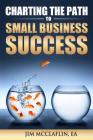 Charting The Path To Small Business Success Cover Image