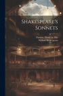 Shakespeare's Sonnets By William 1564-1616 Shakespeare, Henry 1877 or 1878-1909 Ospovat (Created by) Cover Image