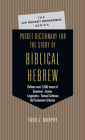 Pocket Dictionary for the Study of Biblical Hebrew (IVP Pocket Reference) By Todd J. Murphy Cover Image