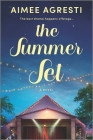 The Summer Set By Aimee Agresti Cover Image