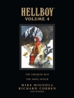 Hellboy Library Volume 4: The Crooked Man and The Troll Witch By Mike Mignola, Mike Mignola (Illustrator) Cover Image