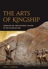 The Arts of Kingship: Hawaiian Art and National Culture of the Kalakaua Era Cover Image