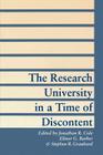 The Research University in a Time of Discontent By Jonathan R. Cole (Editor), Elinor G. Barber (Editor), Stephen R. Graubard (Editor) Cover Image
