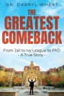 The Greatest Comeback By Darryl Wheat Cover Image