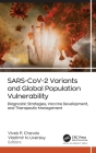 SARS-CoV-2 Variants and Global Population Vulnerability: Diagnostic Strategies, Vaccine Development, and Therapeutic Management Cover Image