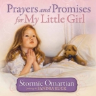 Prayers and Promises for My Little Girl Cover Image