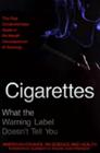 Cigarettes: What the Warning Label Doesn By American Council on Science and Health, Elizabeth M. Whalen (Foreword by) Cover Image