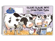 Click, Clack, Moo: Cows That Type (Storytime Together Edition) (A Click Clack Book) By Doreen Cronin, Betsy Lewin (Illustrator) Cover Image