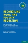 Reconciling Work and Poverty Reduction: How Successful Are European Welfare States? (International Policy Exchange) Cover Image