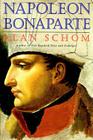 Napoleon Bonaparte: A Life By Alan Schom Cover Image