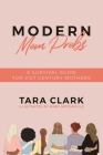 Modern Mom Probs: A Survival Guide for 21st Century Mothers Cover Image