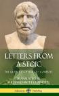 Letters from a Stoic: The 124 Epistles of Seneca - Complete (Hardcover) By Seneca, Richard Mott Gummere Cover Image