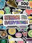 Stickers for Days: 200+ Waterproof Stickers for Decorating Laptops, Water Bottles, Car Bumpers, or Whatever Your Heart Desires Cover Image