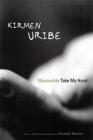 Meanwhile Take My Hand By Kirmen Uribe, Elizabeth Macklin (Translated by) Cover Image