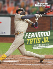 Fernando Tatis Jr.: Big-Time Hitter By Matt Chandler Cover Image