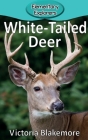 White-Tailed Deer (Elementary Explorers #9) By Victoria Blakemore Cover Image