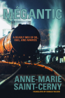 Megantic By Anne-Marie Saint-Cerny, W. Donald Wilson (Translator) Cover Image