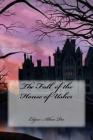 The Fall of the House of Usher By Yasmira Cedeno (Editor), Edgar Allan Poe Cover Image